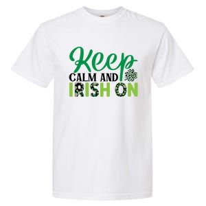 Funny Keep Calm And Irish On St Patricks Day Garment-Dyed Heavyweight T-Shirt