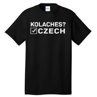 Funny Kolaches Czech Tall T-Shirt