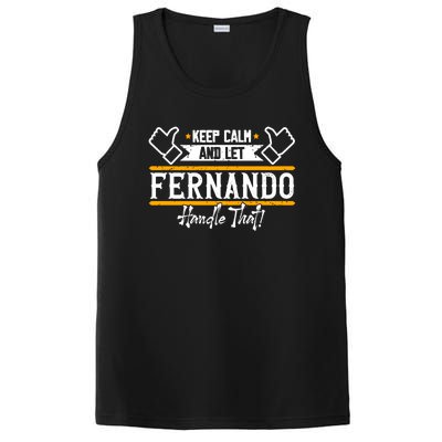 Fernando Keep Calm And Let Fernando Handle That Meaningful Gift PosiCharge Competitor Tank