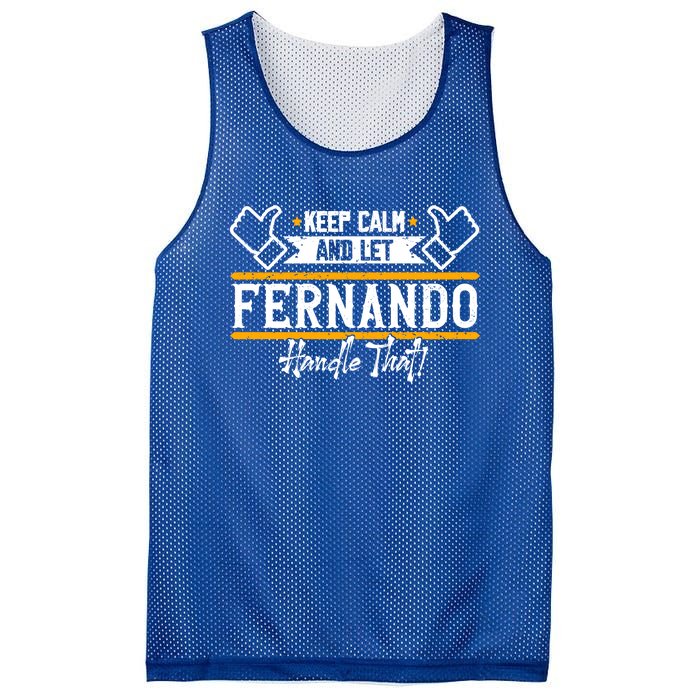 Fernando Keep Calm And Let Fernando Handle That Meaningful Gift Mesh Reversible Basketball Jersey Tank