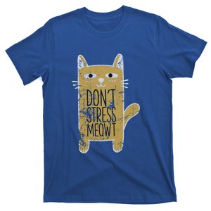 Funny Kitty Cat Lovers Don’t Stress Meowt Distressed Cool Gift T-Shirt