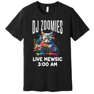 Funny Kitty Cat Lover Rainbow Funny DJ Music Zoomies Premium T-Shirt