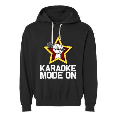 Funny Karaoke Design For Singer Sing Karaoke Lover Garment-Dyed Fleece Hoodie