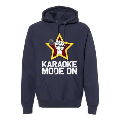 Funny Karaoke Design For Singer Sing Karaoke Lover Premium Hoodie