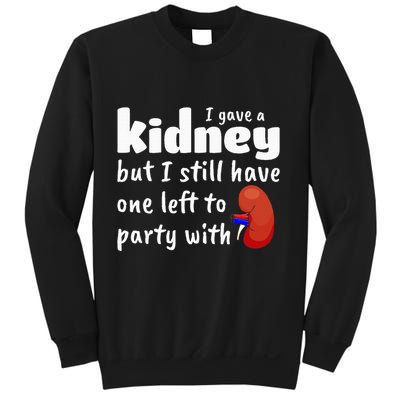 Funny Kidney Donor Kidney Transplant Sweatshirt
