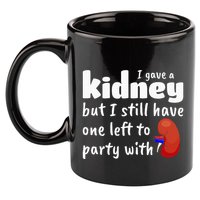 Funny Kidney Donor Kidney Transplant 11oz C Handle Ceramic Mug