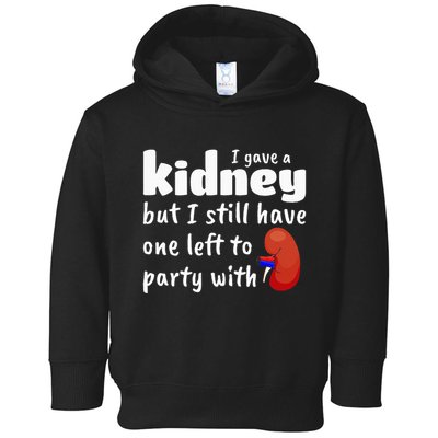 Funny Kidney Donor Kidney Transplant Toddler Hoodie