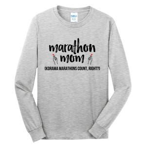 Funny Korean Drama Marathon Mom Gift For Kdrama Mama Fans Gift Tall Long Sleeve T-Shirt