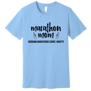 Funny Korean Drama Marathon Mom Gift For Kdrama Mama Fans Gift Premium T-Shirt