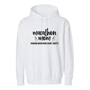 Funny Korean Drama Marathon Mom Gift For Kdrama Mama Fans Gift Garment-Dyed Fleece Hoodie