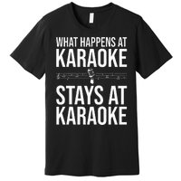 Funny Karaoke Designs For Wo Singers Music Lovers Premium T-Shirt