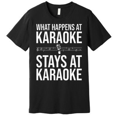 Funny Karaoke Designs For Wo Singers Music Lovers Premium T-Shirt