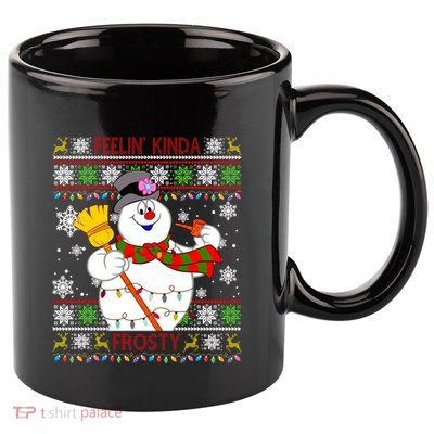 Feelin Kinda Frosty Ugly Christmas Frosty Snowman Christmas 11oz C Handle Ceramic Mug