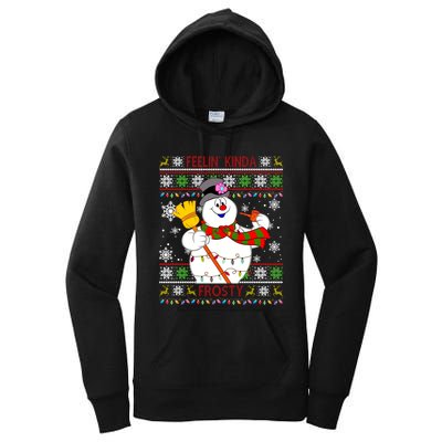 Feelin Kinda Frosty Ugly Christmas Frosty Snowman Christmas Women's Pullover Hoodie