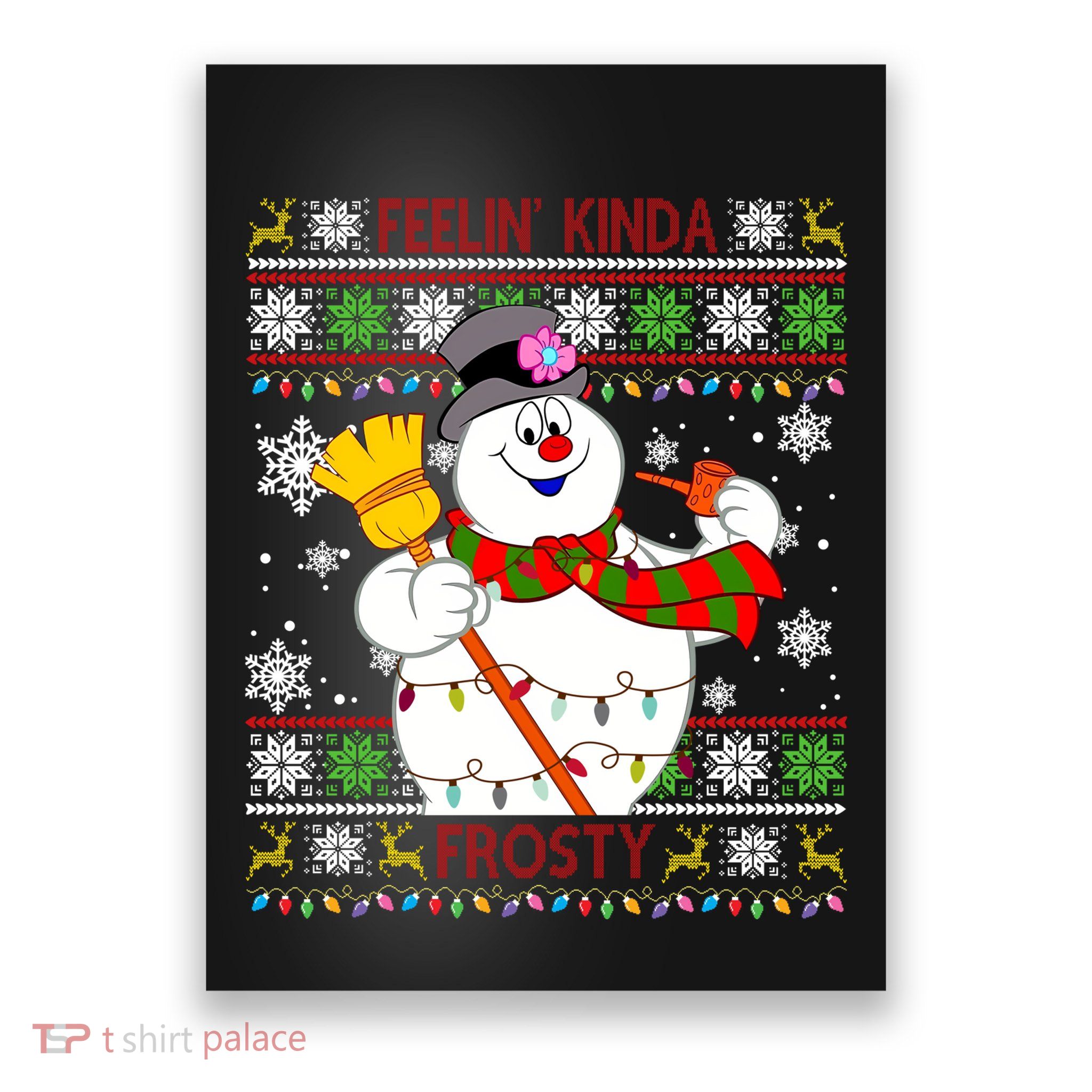 Feelin Kinda Frosty Ugly Christmas Frosty Snowman Christmas Poster