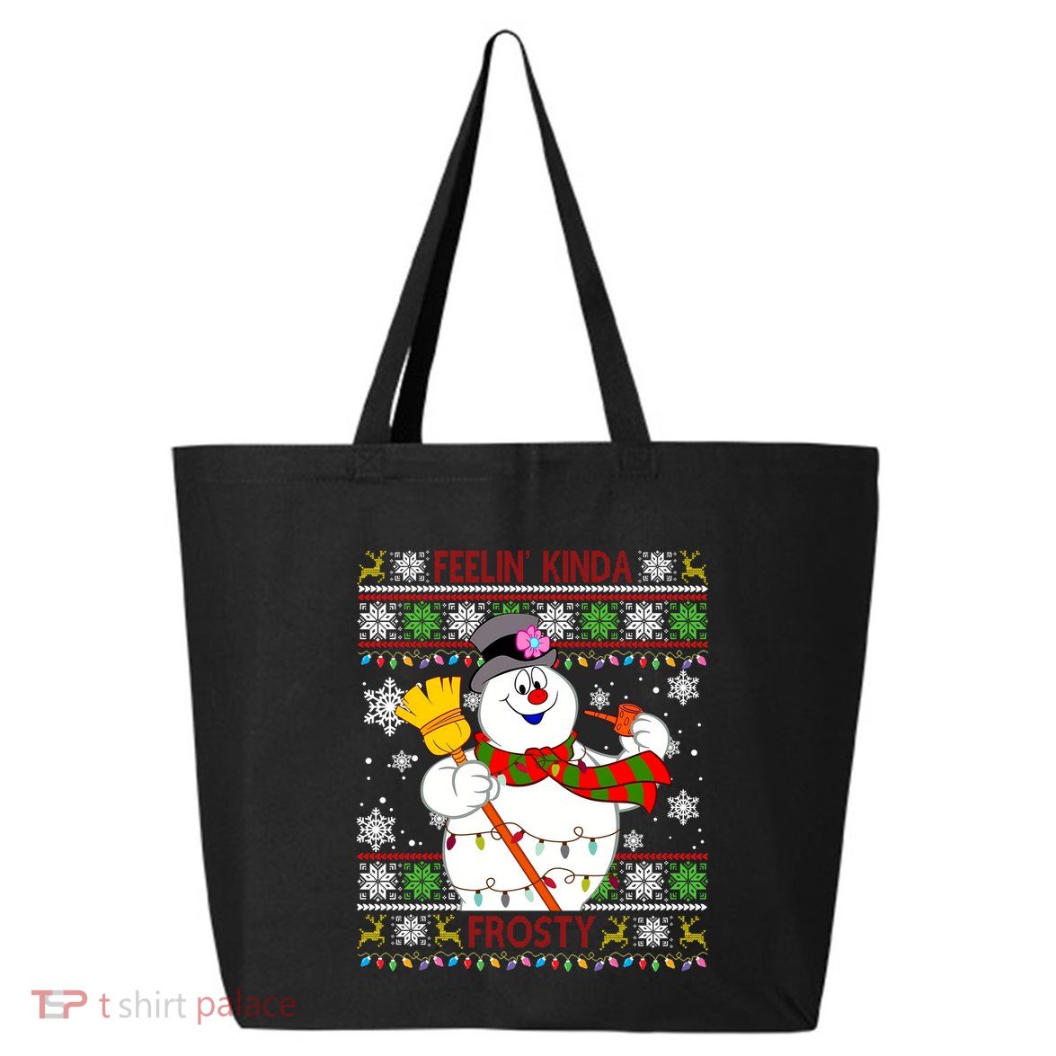 Feelin Kinda Frosty Ugly Christmas Frosty Snowman Christmas 25L Jumbo Tote