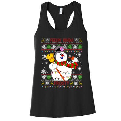 Feelin Kinda Frosty Ugly Christmas Frosty Snowman Christmas Women's Racerback Tank