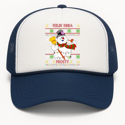 Feelin Kinda Frosty Ugly Christmas Frosty Snowman Christmas Trucker Hat