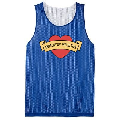 Feminist Killjoy Feminism Strong Empowert Heart Gift Mesh Reversible Basketball Jersey Tank