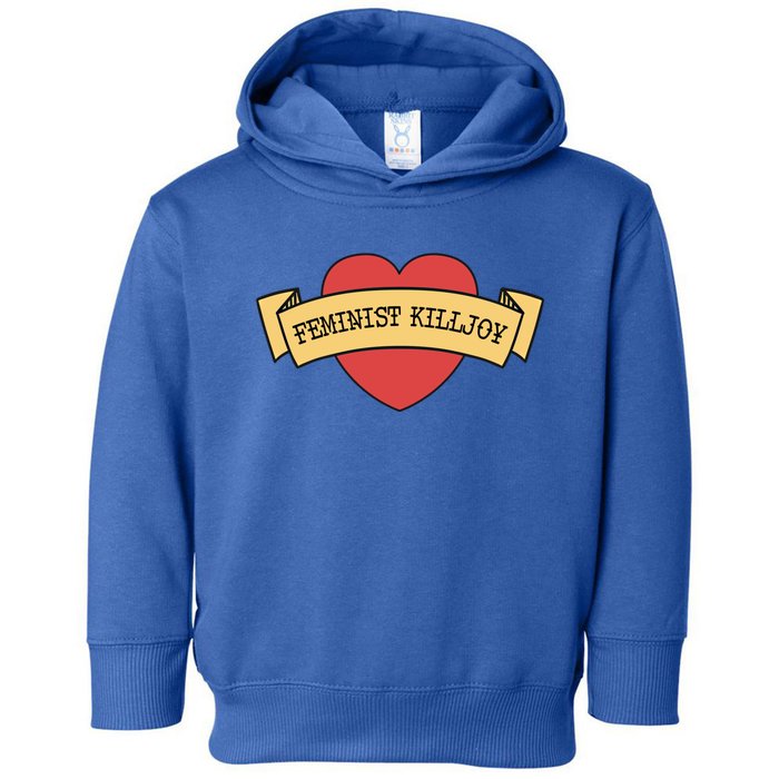 Feminist Killjoy Feminism Strong Empowert Heart Gift Toddler Hoodie