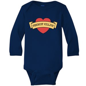 Feminist Killjoy Feminism Strong Empowert Heart Gift Baby Long Sleeve Bodysuit