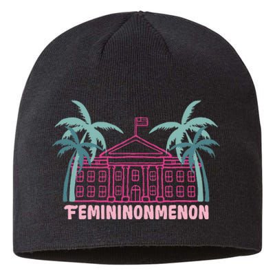 Femininonmenon Kamala For President Funny Election 2024 Sustainable Beanie