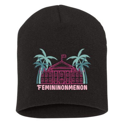 Femininonmenon Kamala For President Funny Election 2024 Short Acrylic Beanie