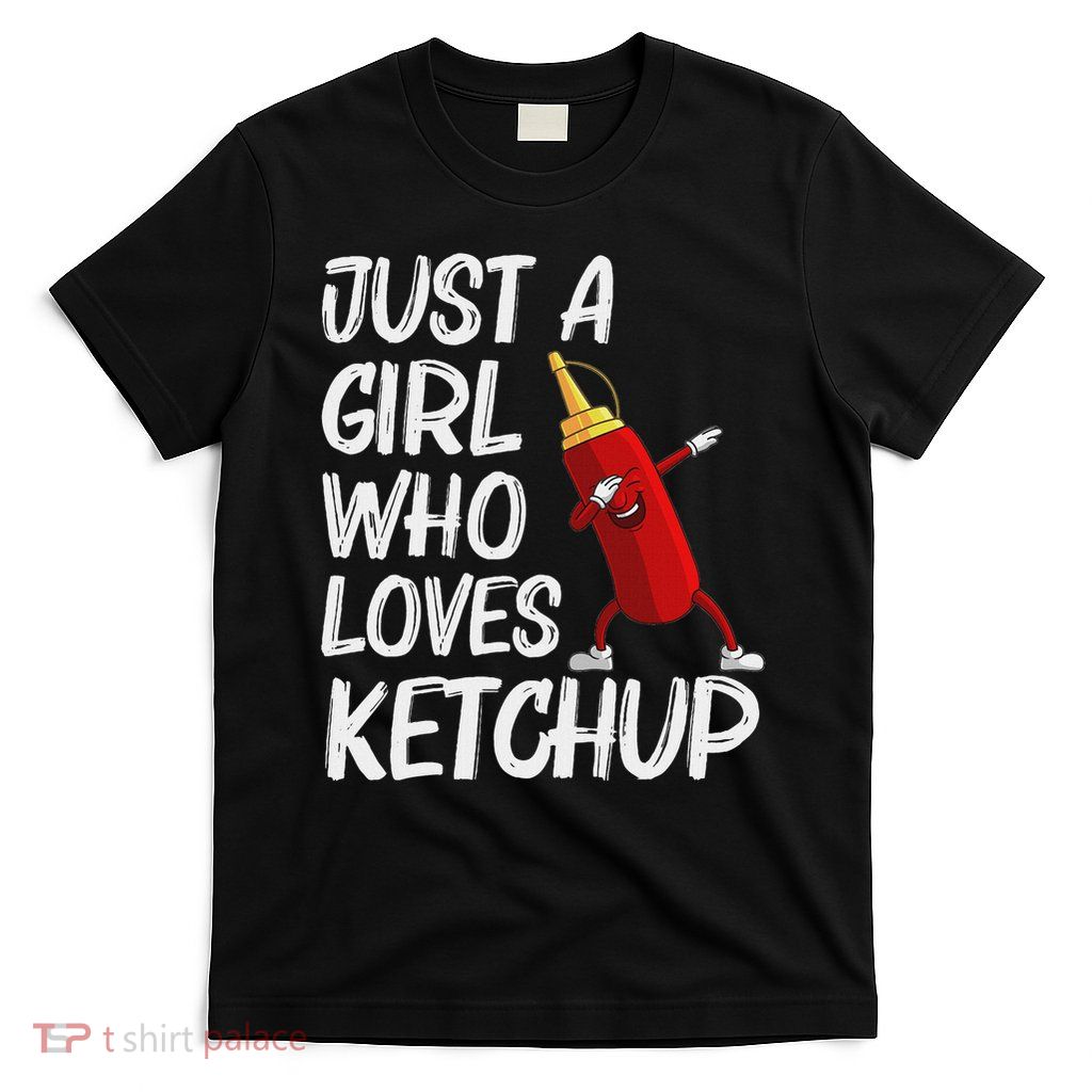 Funny Ketchup Gift For Girls Kids Ketchup Merchandise Tomato T-Shirt