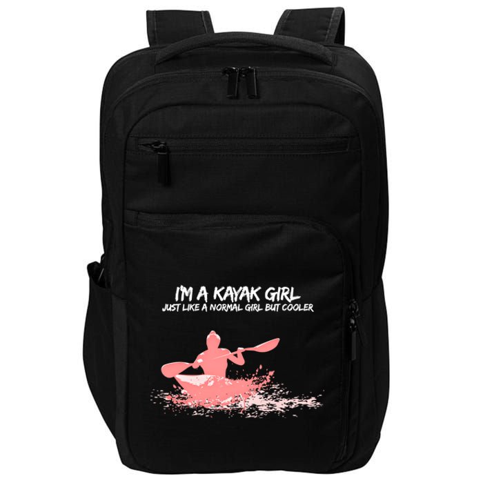 Funny Kayak Gift Just Like Normal But Cooler Impact Tech Backpack