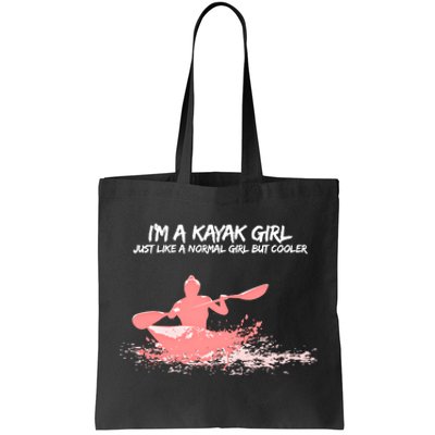 Funny Kayak Gift Just Like Normal But Cooler Tote Bag