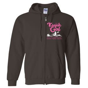 Funny Kayaking Gift For Cool Kayak Paddling Lover Full Zip Hoodie