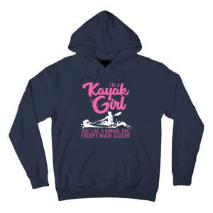 Funny Kayaking Gift For Cool Kayak Paddling Lover Tall Hoodie