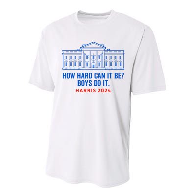 Funny Kamala Harris President How Hard Can It Be Do It Performance Sprint T-Shirt