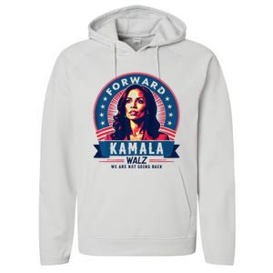 Forward Kamala Harris Walz WeRe Not Going Back 2024 Performance Fleece Hoodie