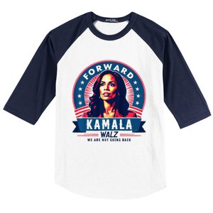 Forward Kamala Harris Walz WeRe Not Going Back 2024 Baseball Sleeve Shirt