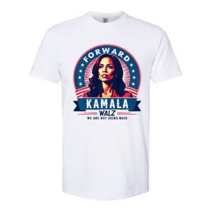 Forward Kamala Harris Walz WeRe Not Going Back 2024 Softstyle CVC T-Shirt