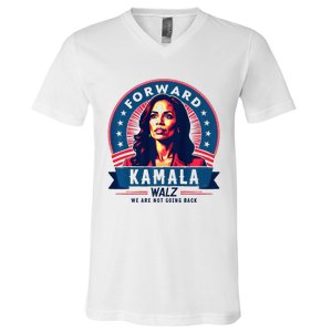 Forward Kamala Harris Walz WeRe Not Going Back 2024 V-Neck T-Shirt