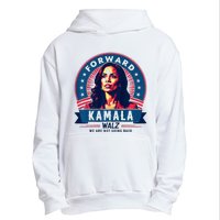 Forward Kamala Harris Walz WeRe Not Going Back 2024 Urban Pullover Hoodie