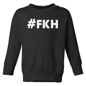 Foxtrot Kilo Hotel Fkh Funny Kamala Toddler Sweatshirt