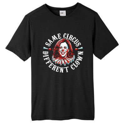 Funny Kamala Harris Clown Same Circus Different Clown Gift Tall Fusion ChromaSoft Performance T-Shirt