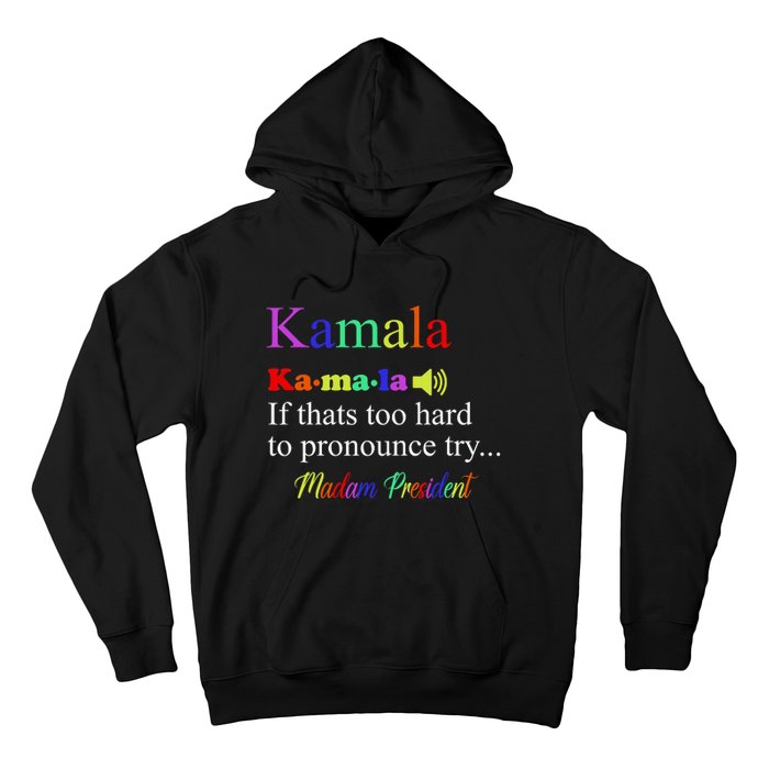 Funny Kamala Harris 2024 Madam President Harris Hoodie