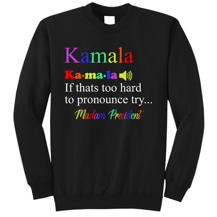 Funny Kamala Harris 2024 Madam President Harris Sweatshirt