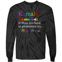 Funny Kamala Harris 2024 Madam President Harris Tie-Dye Long Sleeve Shirt