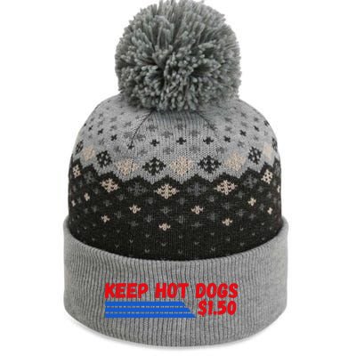 Funny Keep Hot Dogs $1.50 Dollars The Baniff Cuffed Pom Beanie