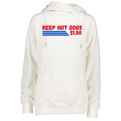 Funny Keep Hot Dogs $1.50 Dollars Womens Funnel Neck Pullover Hood