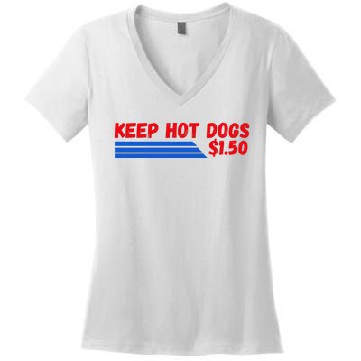 Funny Keep Hot Dogs $1.50 Dollars Women's V-Neck T-Shirt