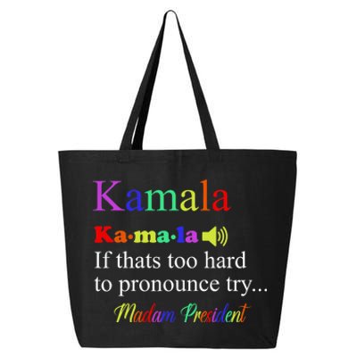 Funny Kamala Harris 2024 Madam President Harris 25L Jumbo Tote