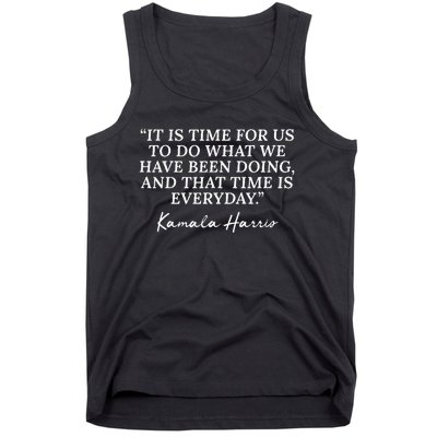 Funny Kamala Harris Quote Republican Time Is Everyday Tank Top