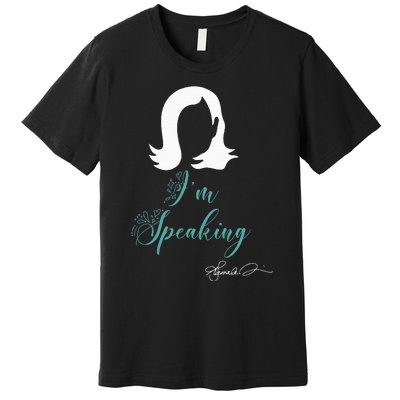 Funny Kamala Harris Signature Excuse Me I’M Speaking Premium T-Shirt