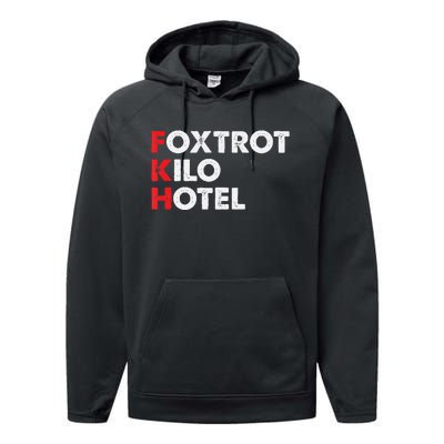 Foxtrot Kilo Hotel Fkh Funny Kamala Performance Fleece Hoodie